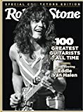 Rolling Stone The 100 Greatest Guitarists of All Time: Plus Remembering Eddie Van Halen