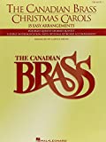 The Canadian Brass Christmas Carols: 15 Easy Arrangements 1st Trumpet