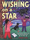 Wishing on a Star: Constellation Stories and Stargazing Activities for Kids (Gibbs Smith Jr. Activity)