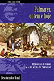 Palmares, ontem e hoje (Descobrindo o Brasil) (Portuguese Edition)