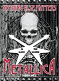 Metallica: Nothing Else Matters, The Graphic Novel