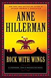 Rock with Wings: A Leaphorn, Chee & Manuelito Novel (A Leaphorn and Chee Novel Book 20)