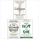 Lifespan [Hardcover], The Telomere Effect, How Not To Die 3 Books Collection Set