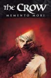 The Crow: Memento Mori