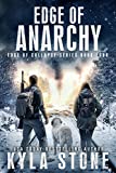 Edge of Anarchy: A Post-Apocalyptic EMP Survival Thriller (Edge of Collapse Book 4)