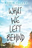 What We Left Behind: An emotional young adult novel (Harlequin Teen)