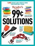 Reader's Digest 99 Cent Solutions: 1465 Smart & Frugal Uses for Everyday Items