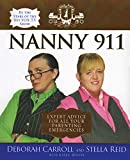 Nanny 911: Expert Advice for All Your Parenting Emergencies