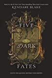 Five Dark Fates (Three Dark Crowns Book 4)