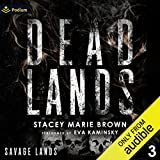 Dead Lands: Savage Lands, Book 3