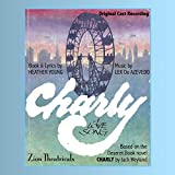 CHARLY A Love Song -- An Original Cast CD