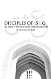 Disciples of Ishq: An insight on true love's forgotten creed.