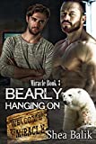 Bearly Hanging On (Miracle Book 3)