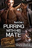 Purring with His Mate (Miracle Book 1)