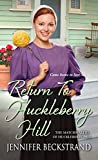 Return to Huckleberry Hill (The Matchmakers of Huckleberry Hill)