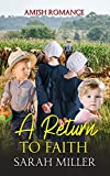 A Return to Faith: Amish Romance