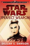 The Perfect Weapon (Star Wars) (Short Story): Journey to Star Wars: The Force Awakens