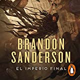 El imperio final (Nacidos de la bruma 1) [The Final Empire (Mistborn 1)]