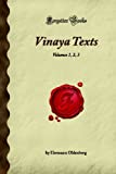 Vinaya Texts: Volumes 1, 2, 3 (Forgotten Books)
