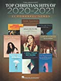 Top Christian Hits of 2020-2021: 21 Powerful Songs Arranged for Piano/Vocal/Guitar