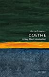 Goethe: A Very Short Introduction (Very Short Introductions Book 462)