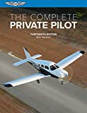The Complete Private Pilot (The Complete Pilot)