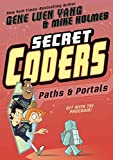 Secret Coders: Paths & Portals (Secret Coders, 2)