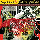 Red Rising: Sons of Ares: Volume 2: Wrath (Dramatized Adaptation)