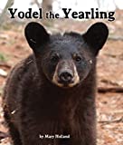 Yodel the Yearling (Arbordale Collection)