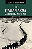 The Italian Army and the First World War (Armies of the Great War)