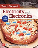 Teach Yourself Electricity and Electronics, Sixth Edition (Teach Yourself (McGraw-Hill))