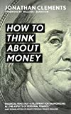 How to Think About Money