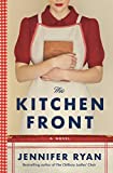 The Kitchen Front: A Novel