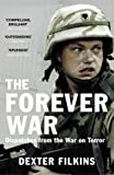 Forever War: Dispatches from the War on Terror