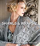 Vogue Knitting: Shawls & Wraps 2