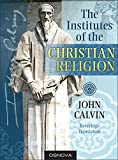 Calvin: The Institutes of the Christian Religion (best navigation with Direct Verse Jump)