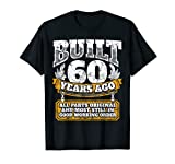 Funny 60th Birthday Shirt B-Day Gift Saying Age 60 Year Joke