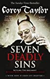 Seven Deadly Sins by Corey Taylor (19-Jul-2012) Paperback