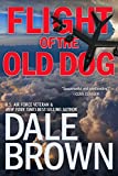 Flight of the Old Dog (Patrick McLanahan Book 1)