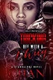 Tricking Off With A Thug: A Standalone Novel