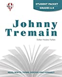 Johnny Tremain - Student Packet by Novel Units