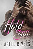 Hold Still: A Second Chance Rock Star Romance (The Hold series Book 7)