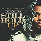 Still Hold Up [Explicit]