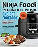 Ninja Foodi: The Pressure Cooker that Crisps: One-Pot Cookbook: 100 Fast and Flavorful Meals to Maximize Your Foodi (Ninja Cookbooks)