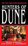 Hunters of Dune (Dune Sequels Book 1)