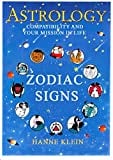 The Zodiac Signs: The Zodiac Signs In Great Details