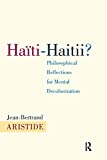 Haiti-Haitii: Philosophical Reflections for Mental Decolonization