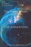The StarBelt Collection: The VanAlle Series: The Awakening
