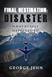 Final Destination: Disaster: What Really Happened To Eastern Airlines