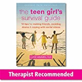 The Teen Girl's Survival Guide: Ten Tips for Making Friends, Avoiding Drama, and Coping with Social Stress (The Instant Help Solutions Series)